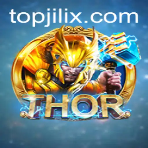 Discover the Exciting World of THOR: A New Era of Gaming with JILIX.COM